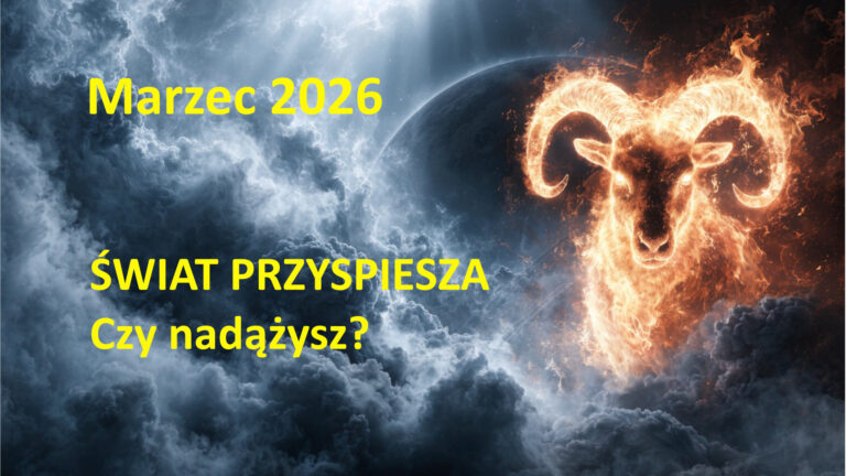 Prognoza astrologiczna na Marzec 2026  – Miesiąc pod Gwiazdami